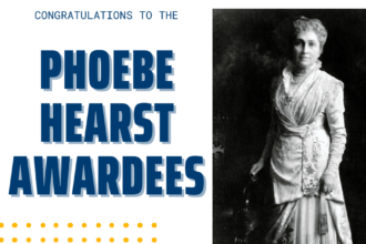 Congratulations to the Phoebe Hearst Awardees.